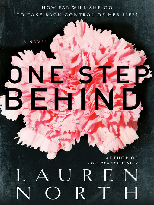Title details for One Step Behind by Lauren North - Wait list